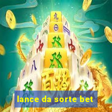 lance da sorte bet